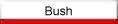 Bush
